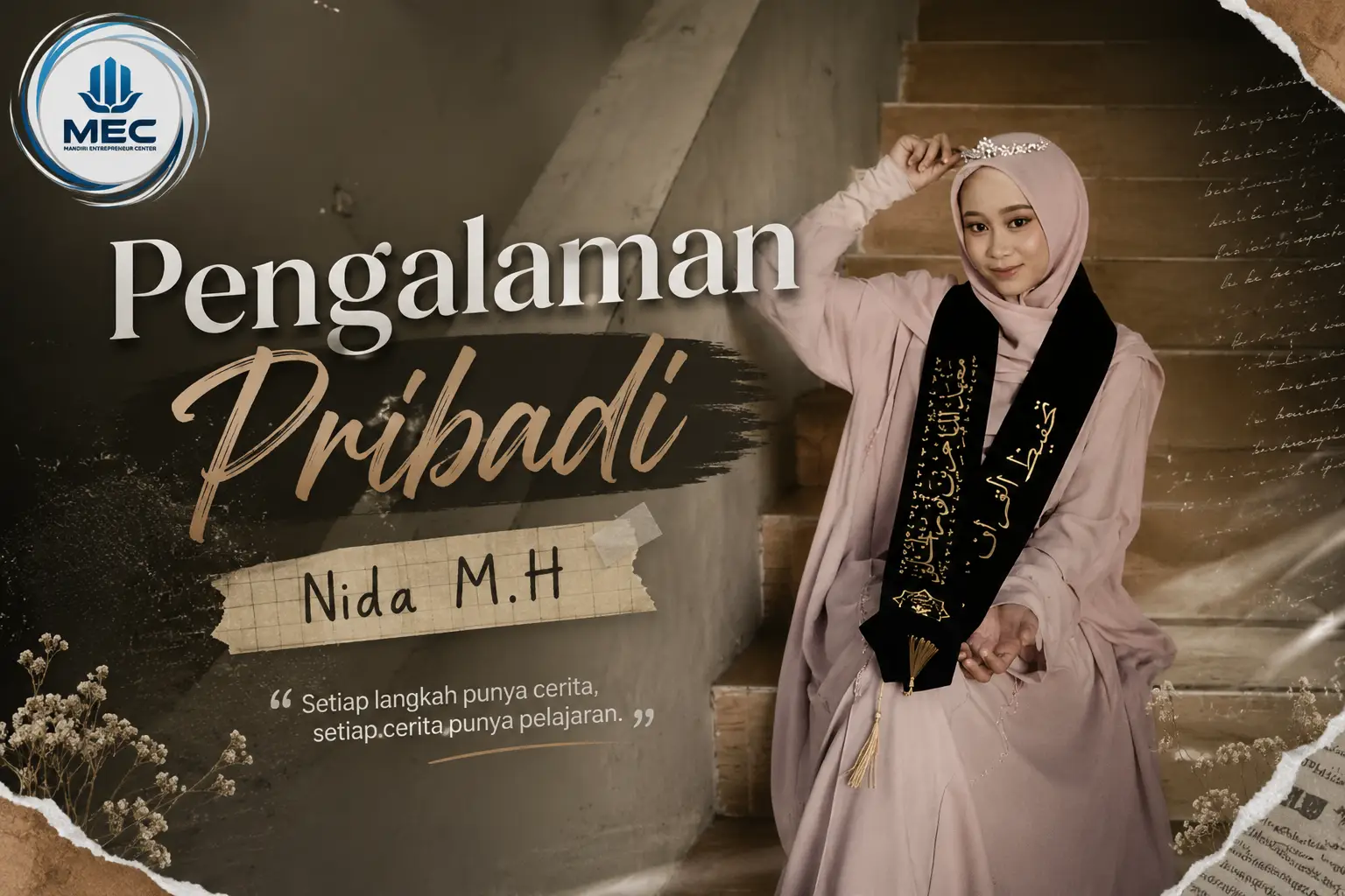 Pengalaman pribadi Nida di MEC